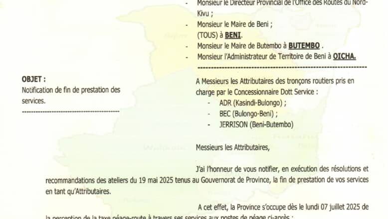Nord-Kivu : Fin des fonctions des attributaires sur les axes Kasindi-Beni et Beni-Butembo